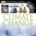 Cover Art for 9780756637712, Climate Change by Dk Publishing
