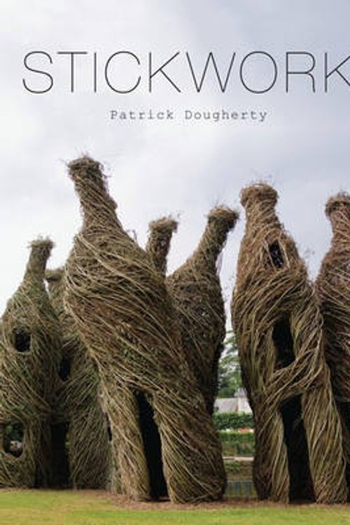Cover Art for 9781568988627, Stickwork by Patrick Dougherty
