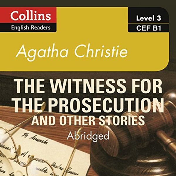 Cover Art for B075TK3FL2, Witness for the Prosecution and Other Stories: B1: Collins Agatha Christie ELT Readers by Agatha Christie