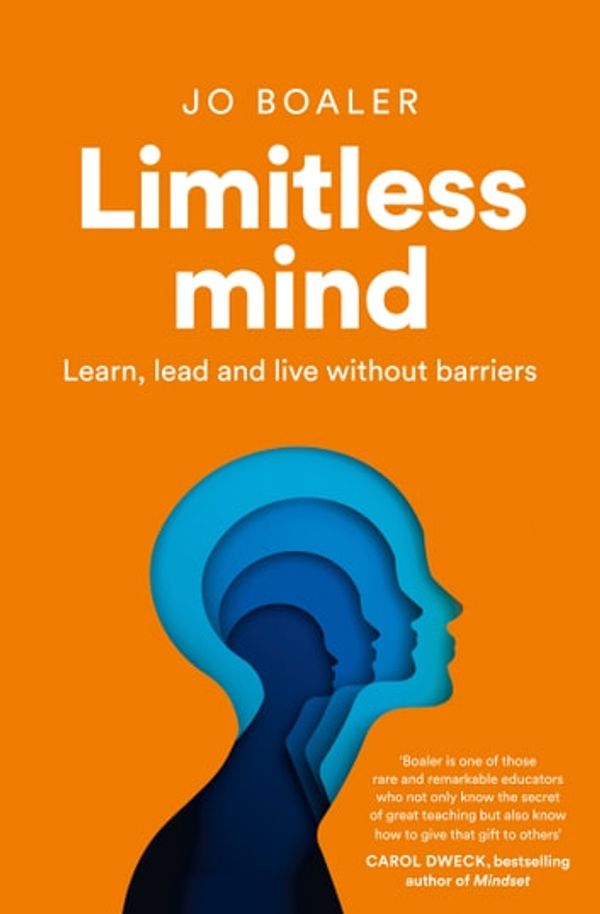 Cover Art for 9780008305680, Limitless Mind: Learn, Lead and Live Without Barriers by Jo Boaler