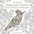 Cover Art for 9781849944434, Millie Marotta's Beautiful Birds and Treetop Treasures: A colouring book adventure by Millie Marotta