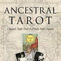 Cover Art for 9781578637416, Ancestral Tarot: Uncover Your Past and Chart Your Future by Nancy Hendrickson