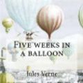 Cover Art for 9781535344531, Five Weeks in a Balloon by Jules Verne