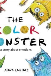 Cover Art for 9780316450058, The Color Monster: A Story About Emotions by Anna Llenas