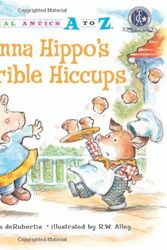 Cover Art for 9781575653198, Hanna Hippo's Horrible Hiccups by Barbara deRubertis