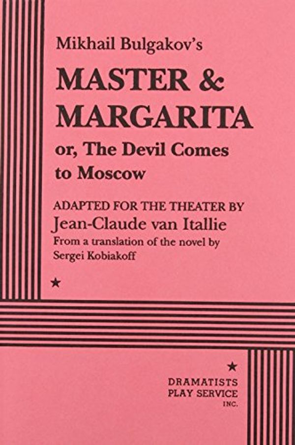 Cover Art for 9780822214120, Mikhail Bulgakov’s Master & Margarita Or, the Devil Comes to Moscow by Mikhail Afanasevich Bulgakov