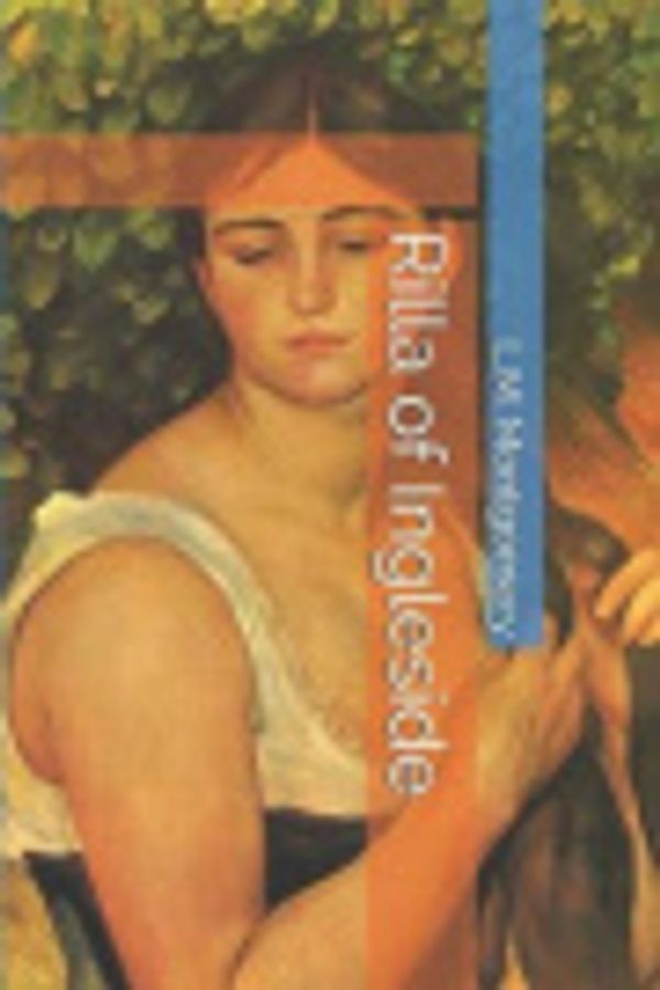 Cover Art for 9781083019288, Rilla of Ingleside by Lucy Maud Montgomery