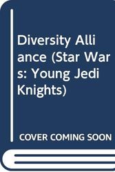 Cover Art for 9780613048514, Diversity Alliance (Star Wars: Young Jedi Knights) by Kevin J. Anderson