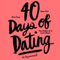 Cover Art for 9781419713842, 40 Days of Dating by Jessica Walsh