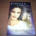 Cover Art for 9781576739273, Omalley Series Danger in the Shadows by Dee Henderson
