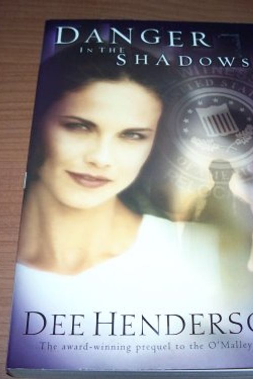 Cover Art for 9781576739273, Omalley Series Danger in the Shadows by Dee Henderson
