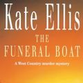 Cover Art for 9780749932169, The Funeral Boat by Kate Ellis