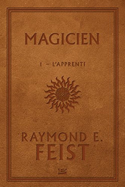 Cover Art for 9782352948445, La Guerre de la Faille, Tome 1 : Magicien : L'Apprenti by FEIST-R.E