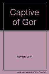 Cover Art for 9780352307125, Captive of Gor by John Norman