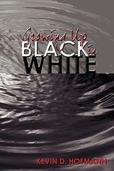 Cover Art for 9780578051505, Growing Up Black in White by Kevin D. Hofmann