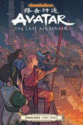 Cover Art for 9781506708133, Avatar: The Last Airbender--Imbalance Part Three by Faith Erin Hicks, Bryan Konietzko, Michael Dante DiMartino