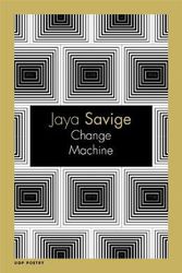 Cover Art for 9780702262869, Change Machine by Jaya Savige