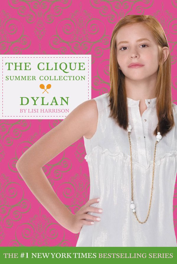 Cover Art for 9780316032445, The Clique Summer Collection #2: Dylan by Lisi Harrison