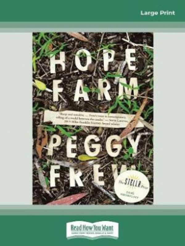 Cover Art for 9781525223839, Hope Farm by Peggy Frew