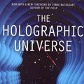 Cover Art for 9780062014108, The Holographic Universe by Michael Talbot