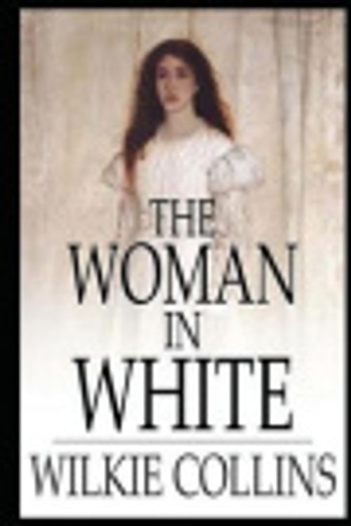 Cover Art for 9781976253546, The Woman in White by Wilkie Collins