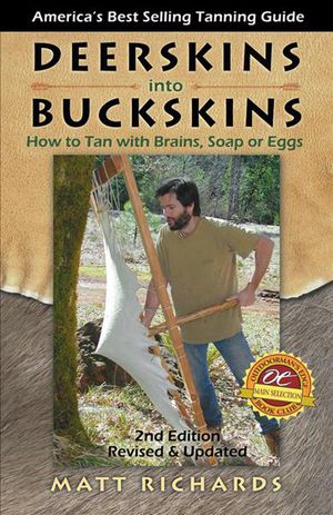 Cover Art for 9780965867245, Deerskins into Buckskins by Matt Richards