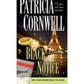 Cover Art for B00DJYSJ9I, [Black Notice] [by: Patricia Cornwell] by Patricia Cornwell
