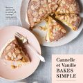 Cover Art for 9781632173706, Cannelle et Vanille Bakes Simple: A New Way to Bake Gluten-Free by Aran Goyoaga