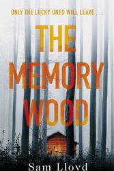 Cover Art for 9781787631854, The Memory Wood by Sam Lloyd