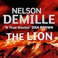 Cover Art for 9781847441454, The Lion: Number 5 in series by Nelson DeMille