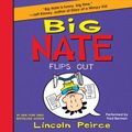 Cover Art for 9780062299079, Big Nate Flips Out by Lincoln Peirce