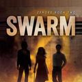 Cover Art for 9781481443401, Swarm (Zeroes) by Scott Westerfeld