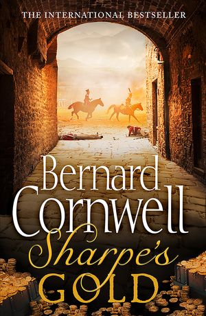 Cover Art for 9780007452927, Sharpe's Gold by Bernard Cornwell