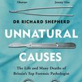 Cover Art for 9781405923552, Unnatural Causes by Dr. Richard Shepherd