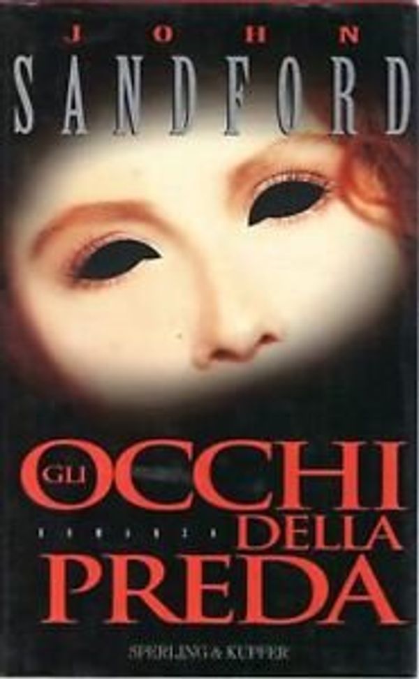 Cover Art for 9788878249080, Gli Occhi Della Preda by John Sandford