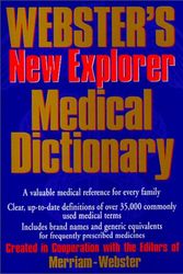 Cover Art for 9781892859075, Webster's New Explorer Medical Dictionary: Created in Cooperation With the Editors of Merriam-Webster by Merriam-Webster