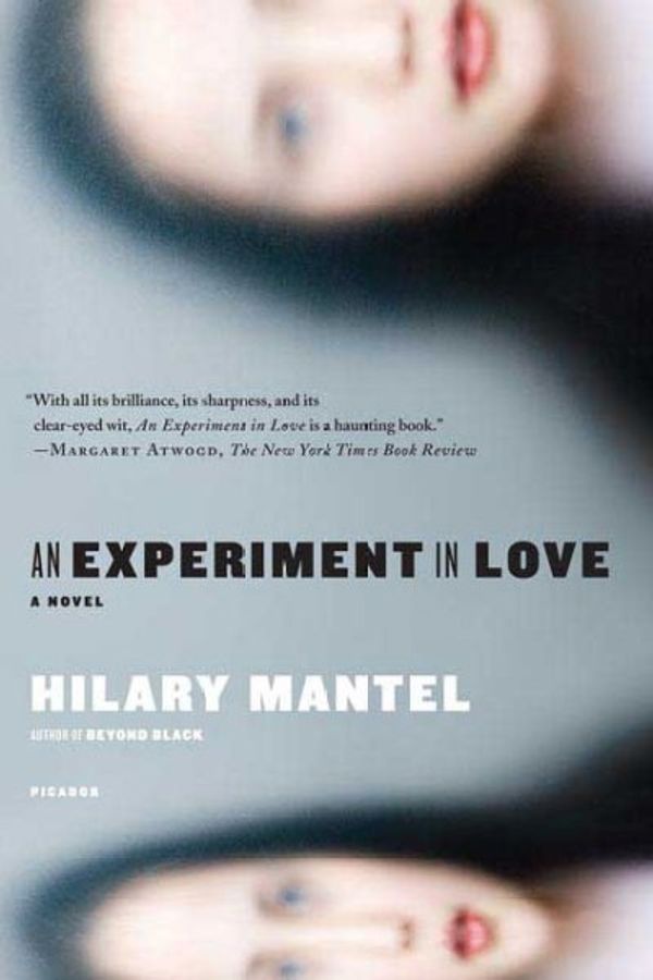 Cover Art for 9780312426873, An Experiment in Love by Hilary Mantel