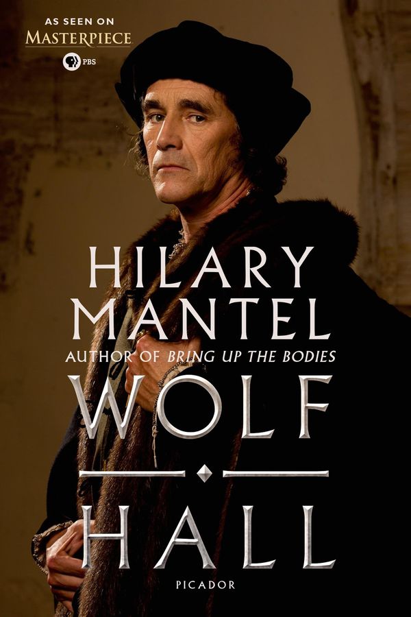 Cover Art for 9781250077592, Wolf Hall: As Seen on PBS Masterpiece by Hilary Mantel