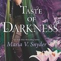 Cover Art for 9780778315858, Taste of Darkness by Maria V. Snyder