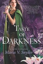 Cover Art for 9780778315858, Taste of Darkness by Maria V. Snyder
