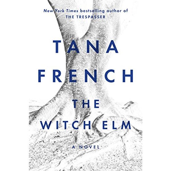 Cover Art for 9781984838001, The Witch ELM by Tana French