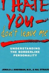 Cover Art for 9780380713059, I Hate You Don't Leave Me by Jerold J. Kreisman, Hal Straus