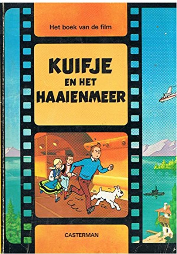 Cover Art for 9789030325017, Kuifje en het haaienmeer by Greg (pseud. van Michel Regnier.), Hergé, Raymond Leblanc