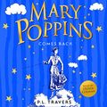 Cover Art for B08PC6J33K, Mary Poppins Comes Back by P. L. Travers