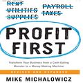 Cover Art for 9798200557035, Profit First: Transform Your Business from a Cash-Eating Monster to a Money-Making Machine by Mike Michalowicz