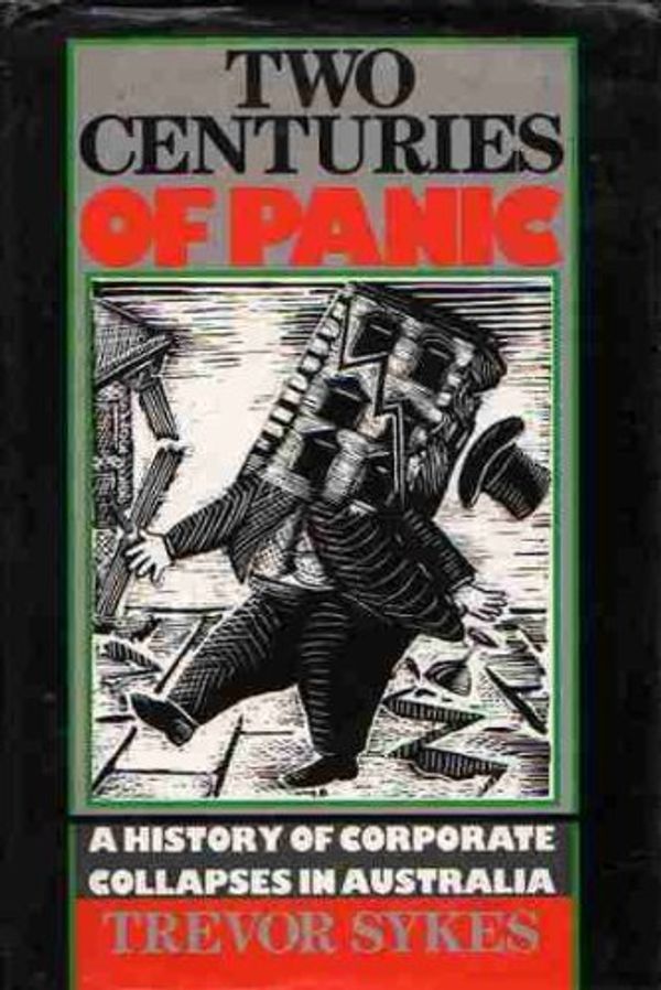 Cover Art for 9780041760132, Two Centuries of Panic by Trevor Sykes