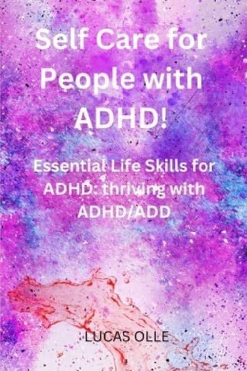 Cover Art for 9798375910390, Self Care for People with ADHD! by Lucas Olle