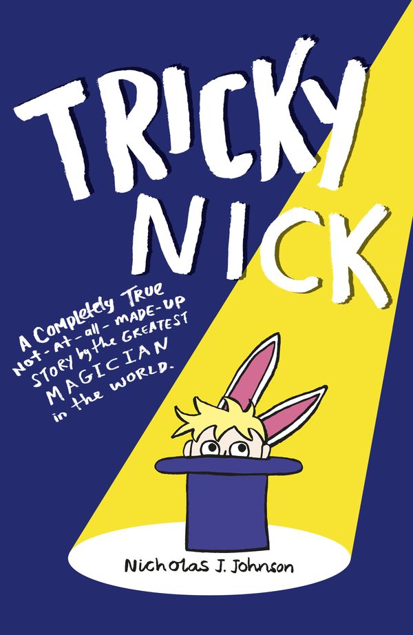 Cover Art for 9781760787363, Tricky Nick by Nicholas J. Johnson