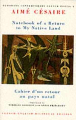 Cover Art for 9781852241841, Notebook of a Return to My Native Land by Aime Cesaire
