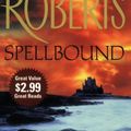 Cover Art for 9780515140774, Spellbound by Nora Roberts